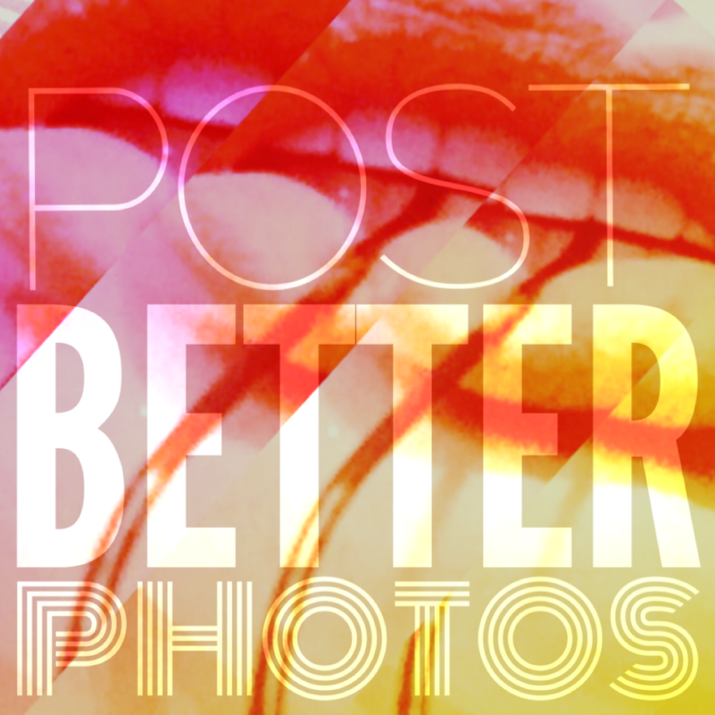 post better photos